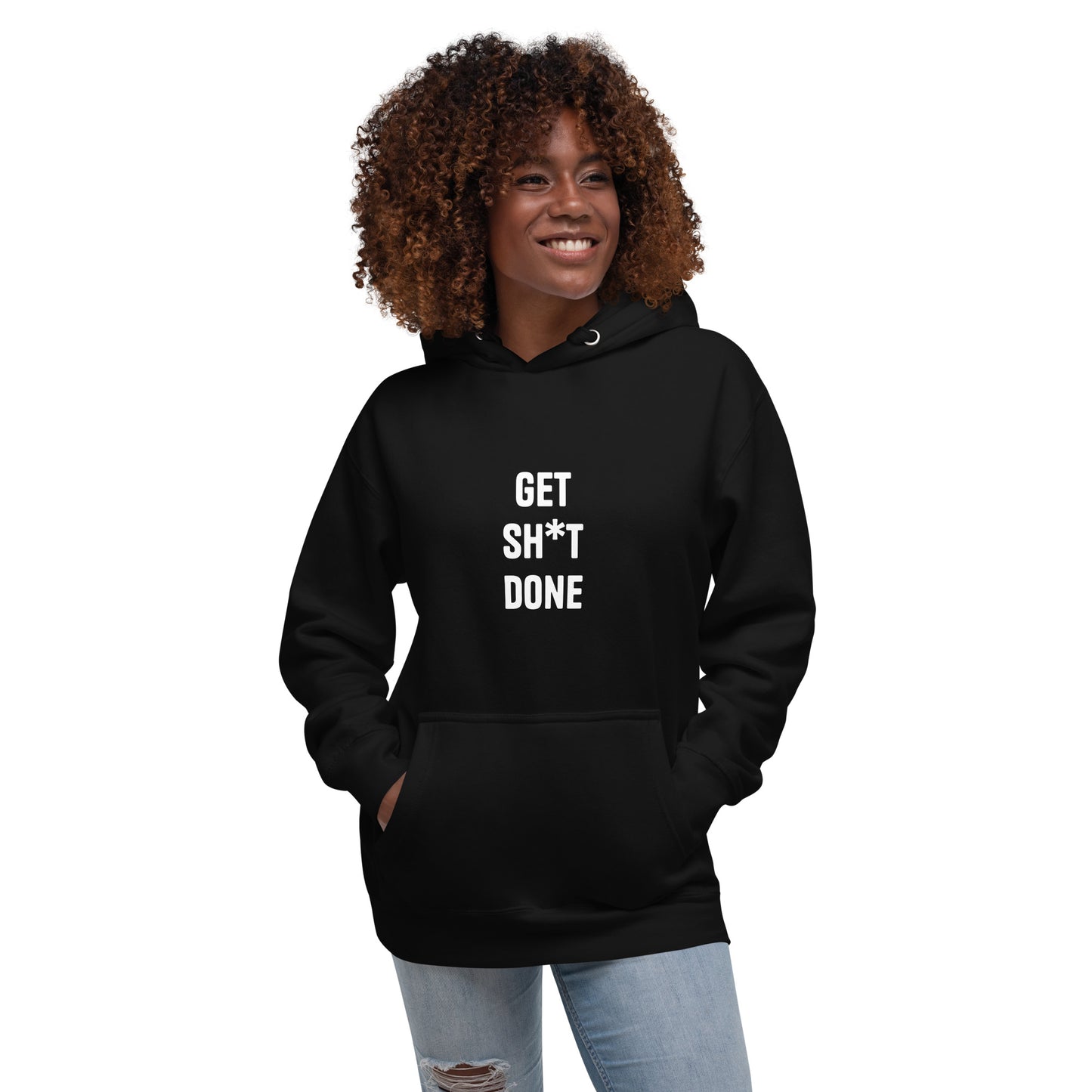 Get Sh*t Done Unisex Hoodie