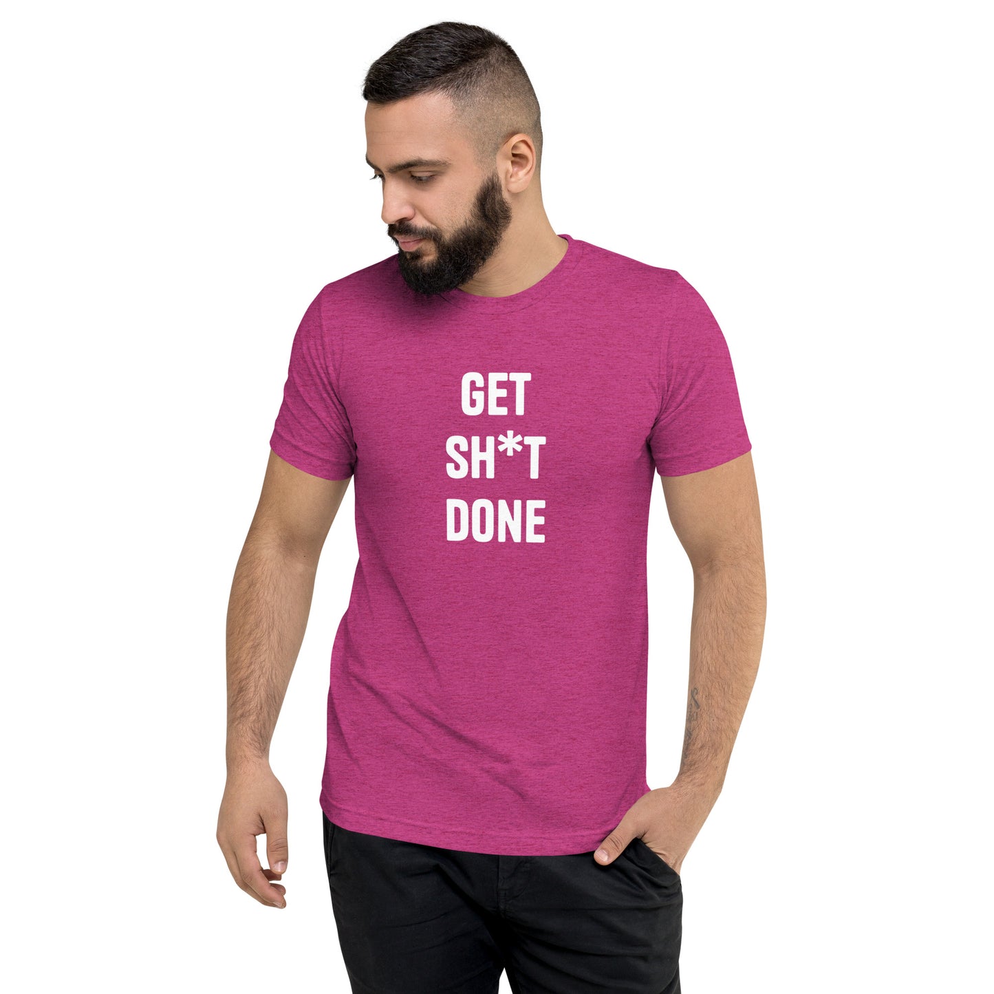 Get Sh*t Done Unisex T-Shirt