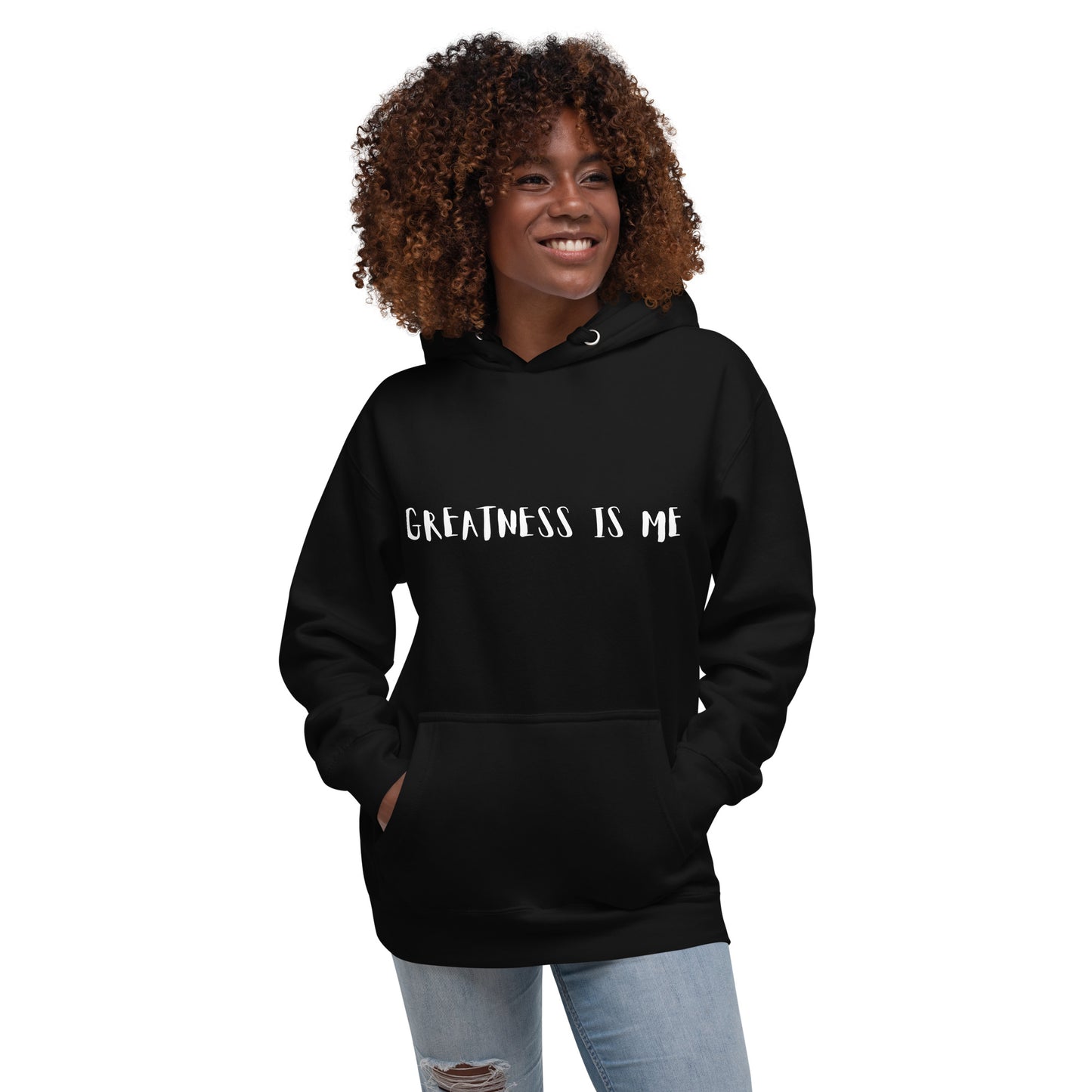 Greatness Is Me Unisex Hoodie