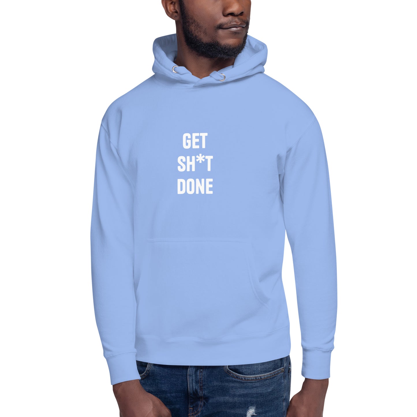 Get Sh*t Done Unisex Hoodie