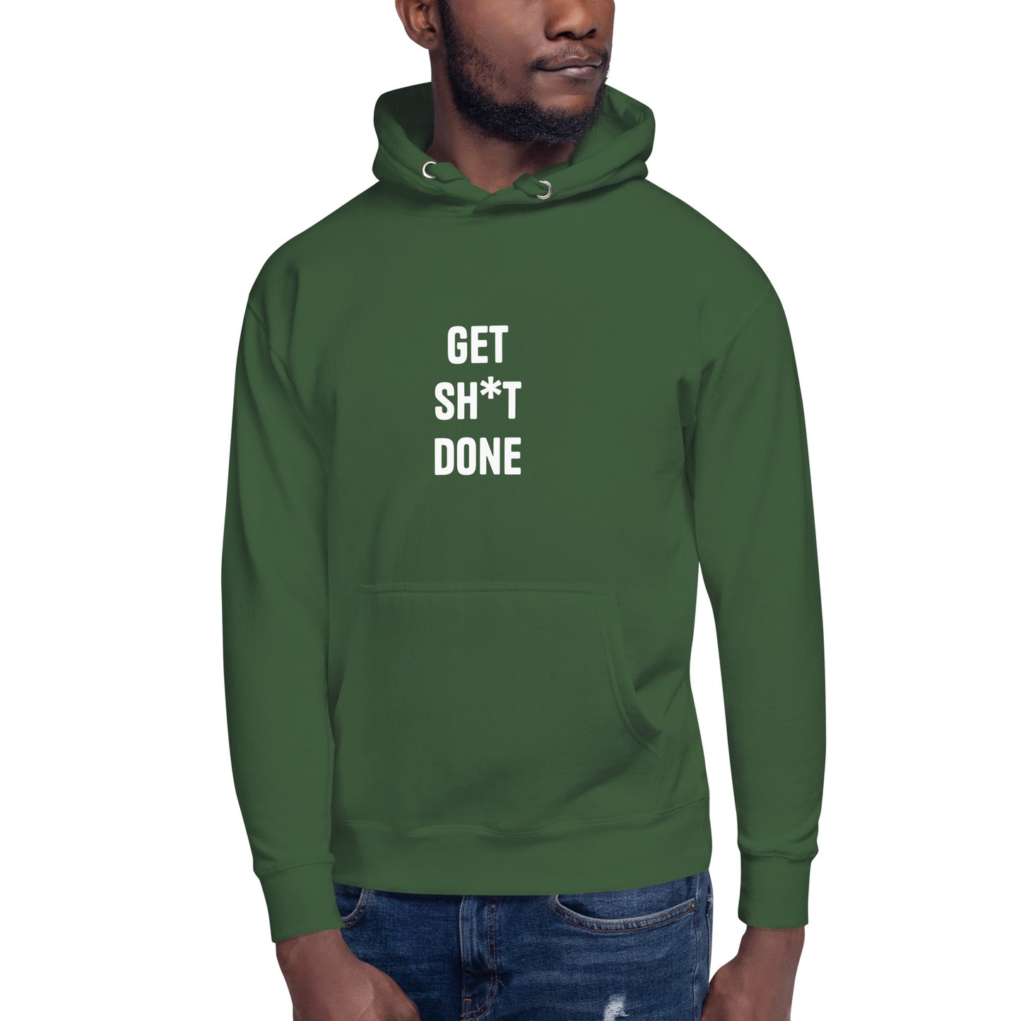 Get Sh*t Done Unisex Hoodie