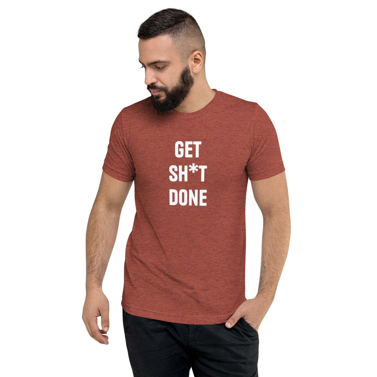Get Sh*t Done Unisex T-Shirt